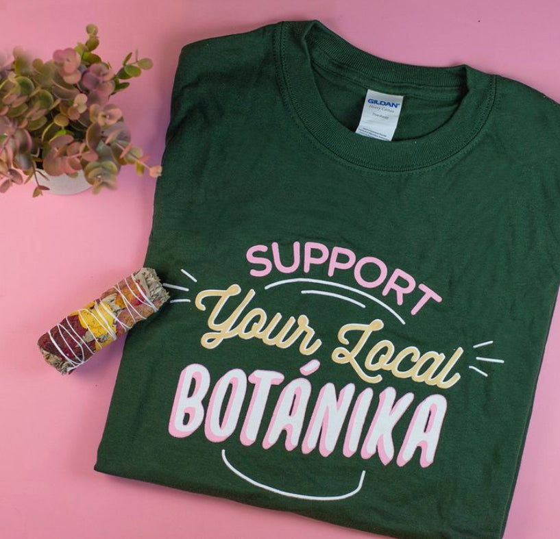 Support Your Botánika T-Shirt